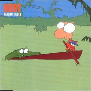 84: "NATURAL BLUES" - MOBY